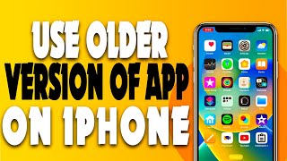 how to use older version of app on iPhone 2023 | F HOQUE |