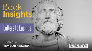 Seneca's Stoic Wisdom for Modern Life: Book Insights Podcast on Letters to Lucilius by Seneca