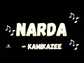 NARDA - KAMIKAZEE (KARAOKE VERSION)