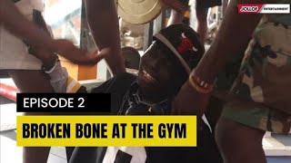 Broken Bone At The Gym - Episode 2 (Network Comedy Sketch)