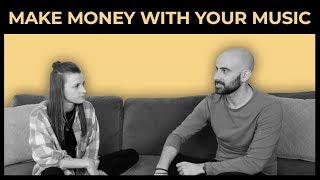 How To Make MONEY From Your Music