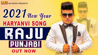 2021 Happy New Year | New Haryanvi Songs 2021 | Raju Punjabi Hits Songs | NDJ Film