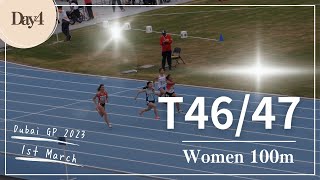 【パラ陸上】Dubai GP 2023 | T46/47 women 100m