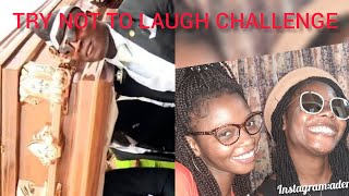 TRY NOT TO LAUGH CHALLENGE ft. Ademide