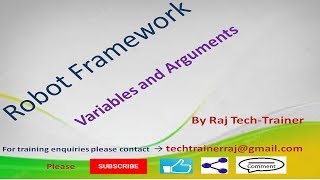 Robot Framework Tutorial - Python - Selenium (Part-7) : Variables and Arguments
