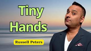 Russell Peters 2024_Tiny Hands