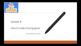 Scratch Coding Lesson 4 How to make chasing game