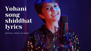 shiddhat bana lyrics Yohani Shiddat Title "Yohani" official lyrics song
