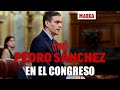 DIRECTO ESTADO ALARMA EN ESPAÑA  - Pedro Sánchez en el Congreso