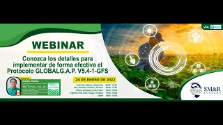 WEBINAR “CONOZCA LOS DETALLES PARA IMPLEMENTAR DE FORMA EFECTIVA EL PROTOCOLO GLOBALGAP V5.4-1 GFS\