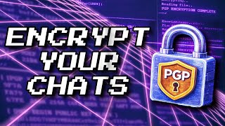 How to Anonymize any messaging app (with PGP)