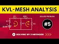 KIRCHHOFF'S VOLTAGE LAW | MESH ANALYSIS SOLVED PROBLEMS 5 IN ELECTRICAL ENGINEERING @TIKLESACADEMY