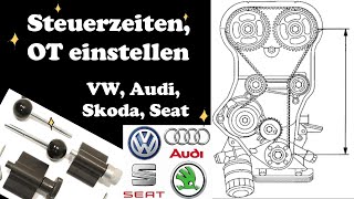 Steuerzeiten, OT einstellen VW, Audi, Skoda, Seat (Control times, setting OT)