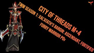 City of Threads +4 , Fury Warrior PoV, The War Within Season 1