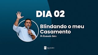 Blindando o meu Casamento // Rosinaldo Sales