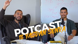 Potcast : 18 yaşdan son name etmeli