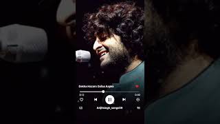 Dekha hazaro dafa aapko | Arijit Singh | Romantuc Song | Lyrics #shorts #edit