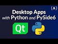 Learn Python GUI Development for Desktop – PySide6 and Qt Tutorial