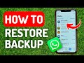How to Restore Whatsapp Backup in New Phone - Full Guide