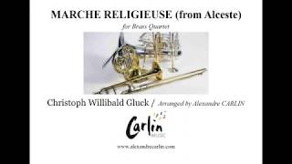 Marche Religieuse (from Alceste) by Gluck arranged for Brass Quartet