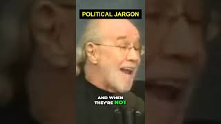 George Carlin: Exposing the Absurdity of Political Jargon