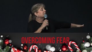 Overcoming Fear