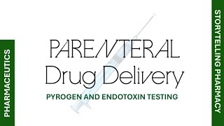 Pyrogen \u0026 Endotoxin Testing *UPDATED 2024* (Parenteral Dosage Forms) - Pharmaceutics