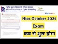 Nios October 2024 Exam Kab Hoga | Task Is Helping (NIOS) #nios #sa #october #exam #theory #datesheet