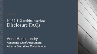 NI 52-112 webinar series session 3: Disclosure FAQs