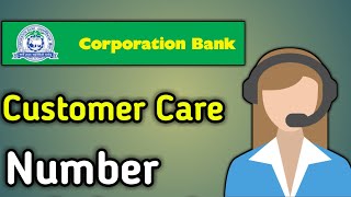 Corporation Bank Ka Number | Toll Free Helpline No