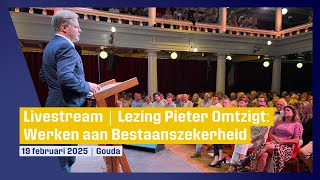 Lezing Pieter Omtzigt: Werken aan Bestaanszekerheid