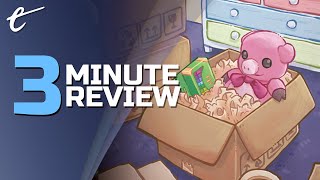 Unpacking | Review in 3 Minutes