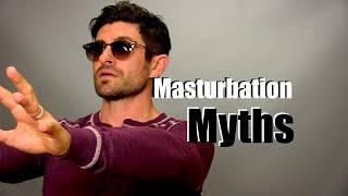 Let's Talk About Masturbation | Myths & The Reality