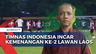 Target Menang, Ini Perkembangan Persiapan Timnas Indonesia Jelang Lawan Laos di Piala AFF 2024