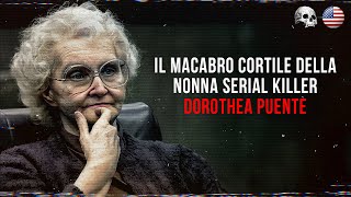 La Nonna della Morte: I Crimini di Dorothea Puente • Documentario di True Crime