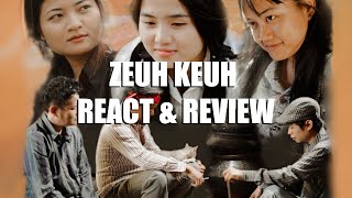 ZEUH KEUH FILM REACT \u0026 REVIEW