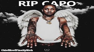 RIP Capo - G.L.O.N.L. Part 2 ft. Chief Keef | G.L.O.N.L.