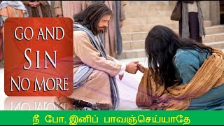 Go and Sin No More | நீ போ, இனிப் பாவஞ்செய்யாதே | Jesus Live Gospel