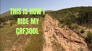 Crf300L - This Is How I Ride My 300L, Modified 300L, Fast and Fun, Dual Sport Motorcycles