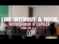 Line Without a Hook (Ricky Montgomery) - InterChorus A Capella