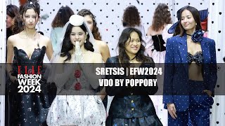 SRETSIS | ELLE FASHION WEEK 2024 #EFW2024 | VDO BY POPPORY