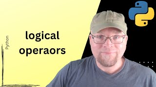 Python Tutorial #16: A closer look at logical operators and, or, not🐍