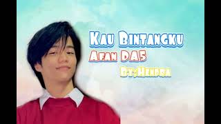 Kau Bintangku- Afan DA5