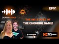 Chondro Corner Episode 1 - The Ins & Outs of the Chondro Game!!!