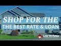 How to shop for the best rate and loan