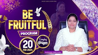 BE FRUITFUL (20-02-2024) With Pastor Sonia Yoseph Narula || @Ankur Narula Ministries