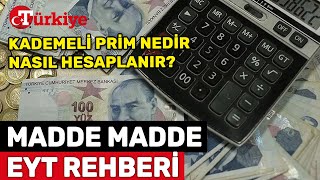 EYT Kademeli Prim Gün Nedir Nasıl Hesaplanır? İşte Adım Adım Emeklilik İçin Yapılması Gerekenler!