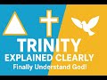 “The TRINITY Explained Clearly – Finally Understand God!”