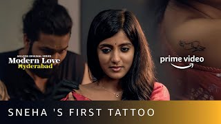 How will Sneha's first tattoo experience be? | Modern Love Hyderabad | Ulka Gupta | Prime Video