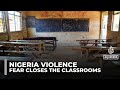 Growing violence in Nigeria forces schools to close, fuelling a nationwide education crisis